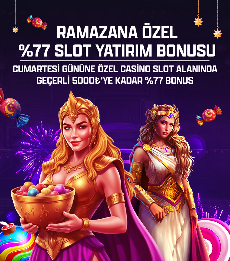 Ramazan Boyunca Her Cumartesi 5000₺'ye Kadar %77 Yatırım Bonusu
