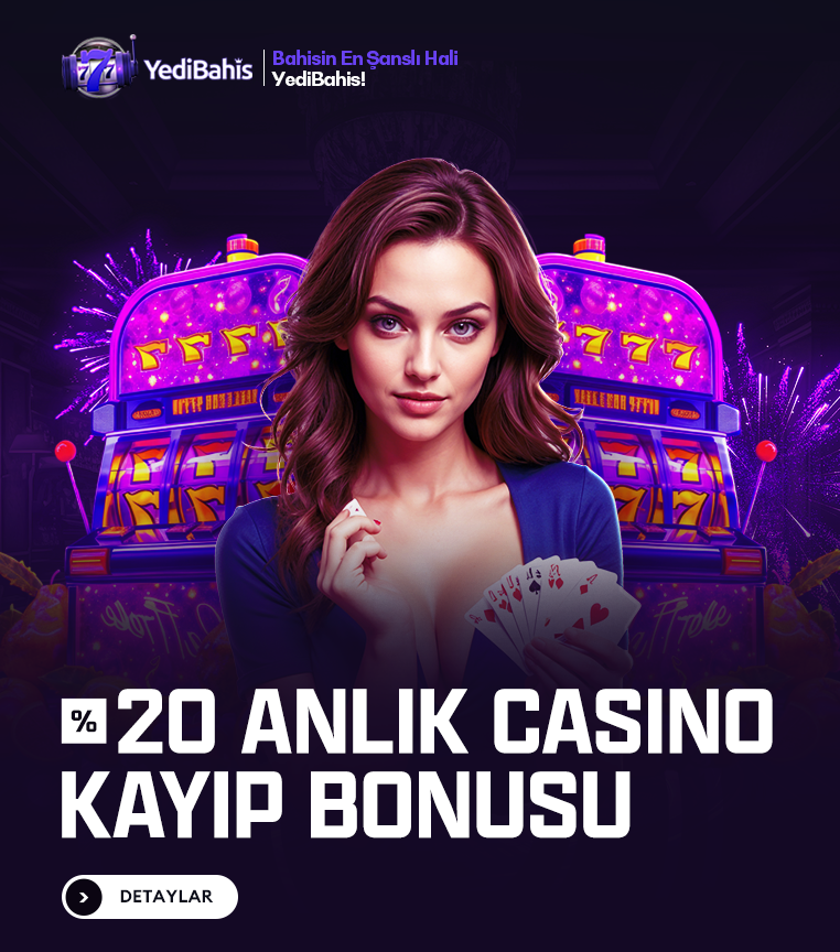 Casino ve Canlı Casino Kayıplarınıza %20 e Varan Anlık Kayıp Bonus!
